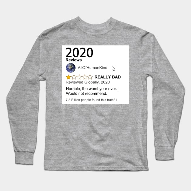 2020 - Negative Review Long Sleeve T-Shirt by ZodaZoup
